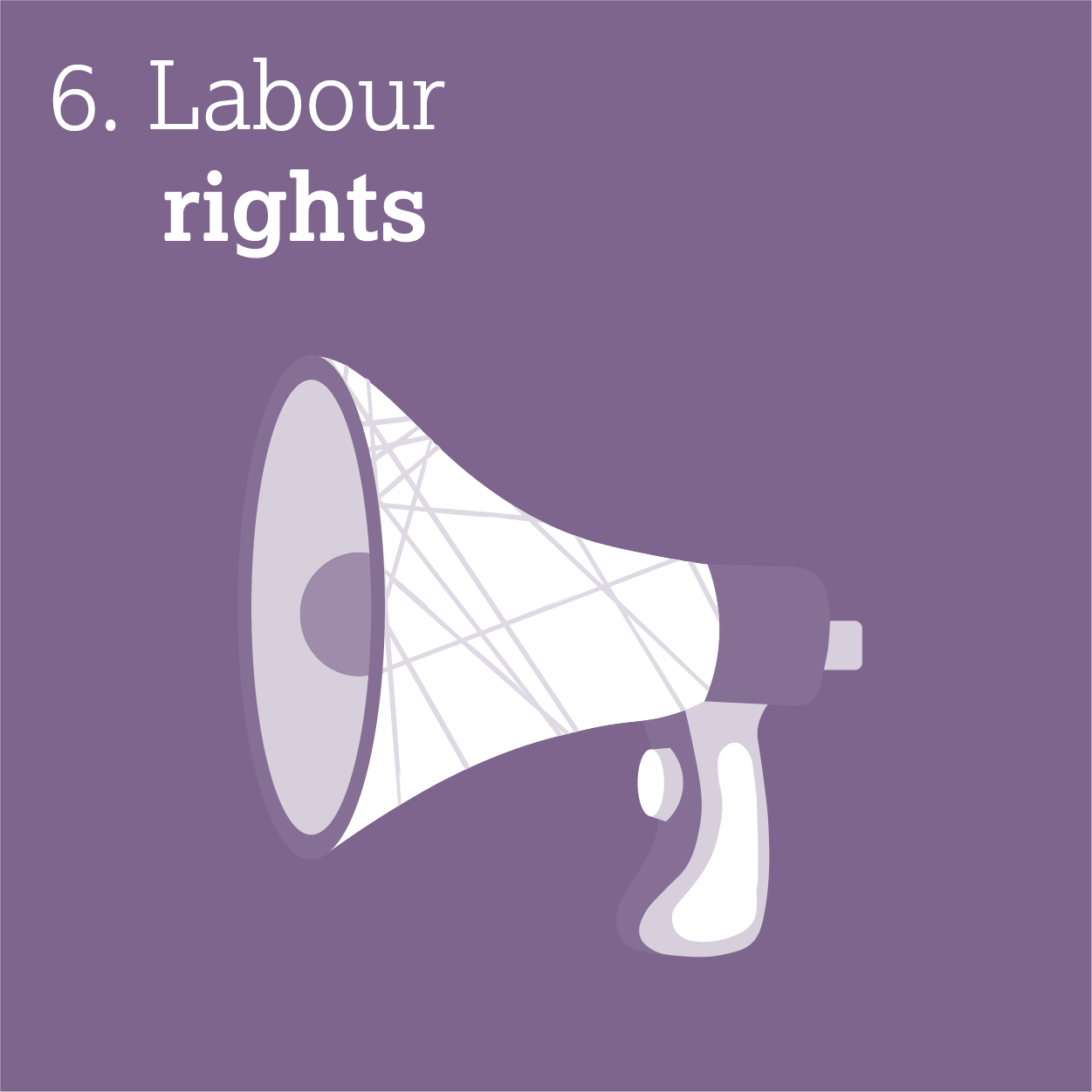 6. Labour rights
